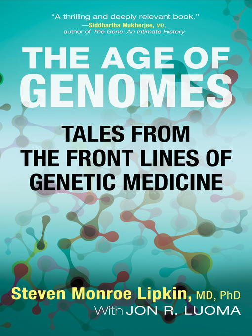 Title details for The Age of Genomes by Steven Monroe Lipkin - Available